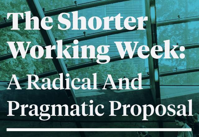 Autonomy launch new policy report on a shorter working week
