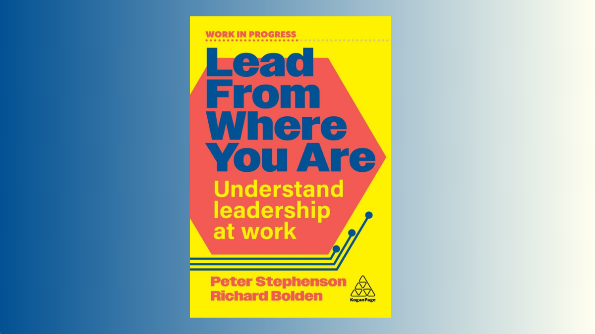Landscape format image showing yellow and red graphical front cover design of a book called Lead From Where You Are by Peter Stephenson and Richard Bolden