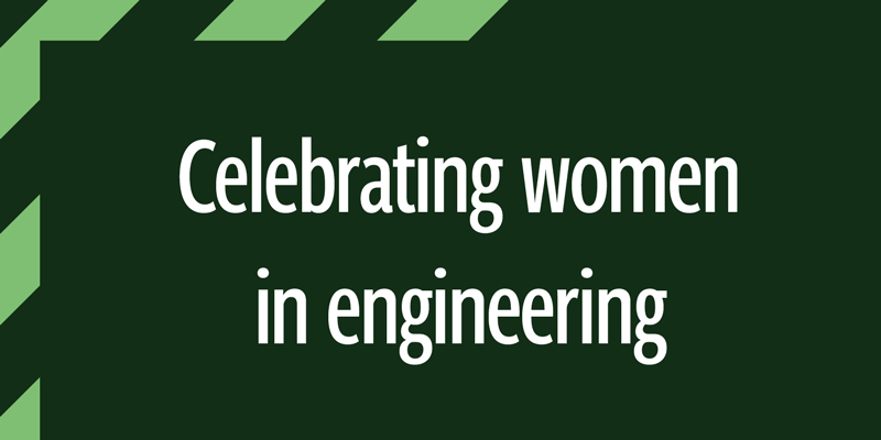 International Women in Engineering Day: 23 June, 2023